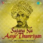 Sajana Na Aaye Thumriyan - Manish Kumar Song Download